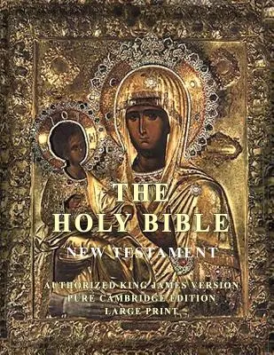 La Sainte Bible : Nouveau Testament : Gros caractères - The Holy Bible: New Testament: Large Print