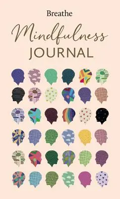 Journal Respirer en pleine conscience - Breathe Mindfulness Journal