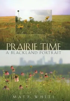 Le temps des prairies - Prairie Time