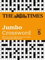 Times 2 Jumbo Crossword Book 5 - 60 grands mots croisés de culture générale - Times 2 Jumbo Crossword Book 5 - 60 Large General-Knowledge Crossword Puzzles