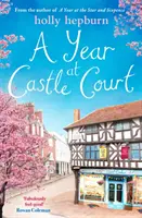 L'année à Castle Court - Year at Castle Court