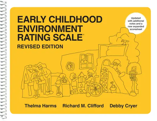 Échelle d'évaluation de l'environnement de la petite enfance - Early Childhood Environment Rating Scale