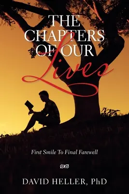 Les chapitres de nos vies : Du premier sourire au dernier adieu - The Chapters of Our Lives: First Smile to Final Farewell