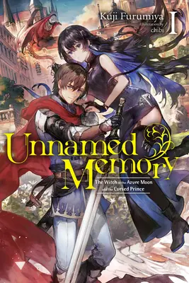 Unnamed Memory, Vol. 1 (Light Novel) : La sorcière de la lune d'azur et le prince maudit - Unnamed Memory, Vol. 1 (Light Novel): The Witch of the Azure Moon and the Cursed Prince