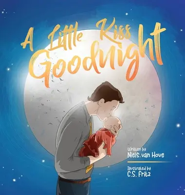 Un petit baiser pour la nuit : Une belle histoire en rimes pour l'heure du coucher, qui célèbre l'amour entre un parent et son enfant. - A Little Kiss Goodnight: A beautiful bed time story in rhyme, celebrating the love between parent and child.