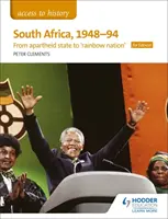 Accès à l'histoire : Afrique du Sud, 1948-94 : de l'apartheid à la 