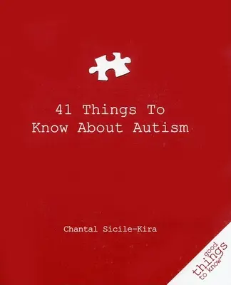 41 choses à savoir sur l'autisme - 41 Things to Know about Autism