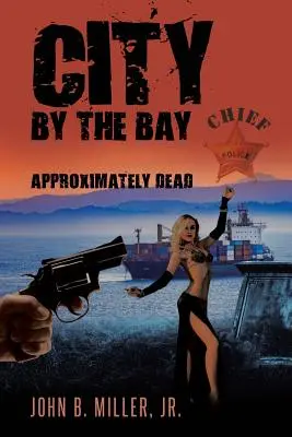 City by the Bay : Approximativement mort - City by the Bay: Approximately Dead