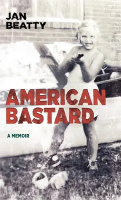 Bâtard américain - American Bastard