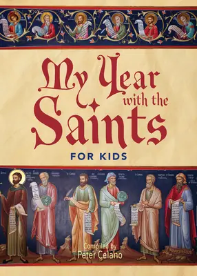 Mon année avec les saints pour les enfants - My Year with the Saints for Kids