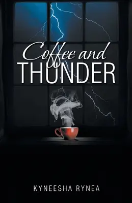 Café et tonnerre - Coffee and Thunder