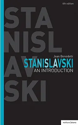 Stanislavski : une introduction - Stanislavski: An Introduction