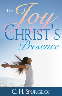 La joie en présence du Christ - Joy in Christ's Presence