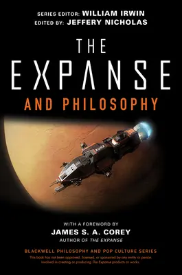 The Expanse et la philosophie : Si loin dans les ténèbres - The Expanse and Philosophy: So Far Out Into the Darkness