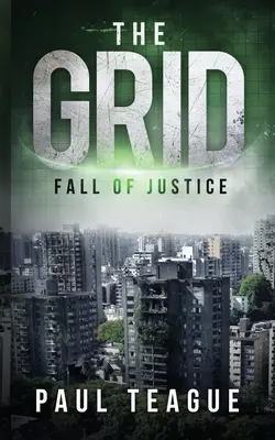 La Grille 1 : La chute de la justice - The Grid 1: Fall of Justice