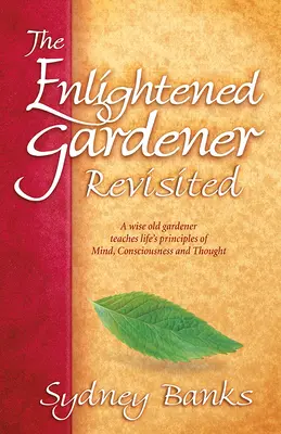 Le jardinier éclairé revisité - The Enlightened Gardener Revisited