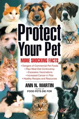 Protégez votre animal de compagnie : D'autres faits choquants à prendre en compte - Protect Your Pet: More Shocking Facts to Consider