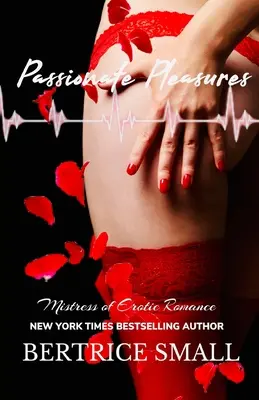 Plaisirs passionnés - Passionate Pleasures