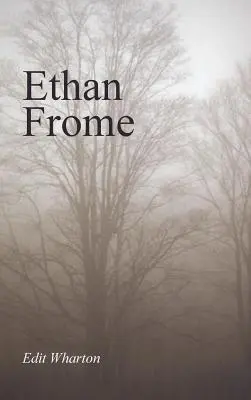 Ethan Frome, édition en gros caractères - Ethan Frome, Large-Print Edition