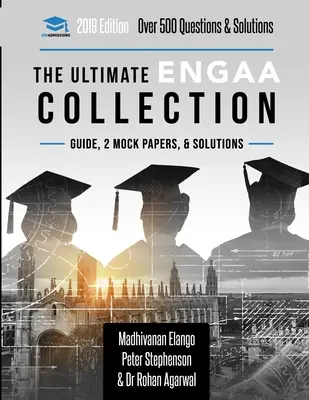 La collection ultime de l'ENGAA : 3 livres en un, plus de 500 questions pratiques et solutions, y compris 2 examens blancs, édition 2019, admissions en ingénierie. - The Ultimate ENGAA Collection: 3 Books In One, Over 500 Practice Questions & Solutions, Includes 2 Mock Papers, 2019 Edition, Engineering Admissions
