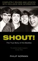 Shout ! - La véritable histoire des Beatles - Shout! - The True Story of the Beatles