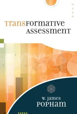 L'évaluation transformatrice - Transformative Assessment