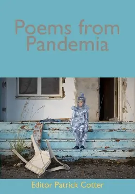 Poèmes de Pandemia - Poems from Pandemia