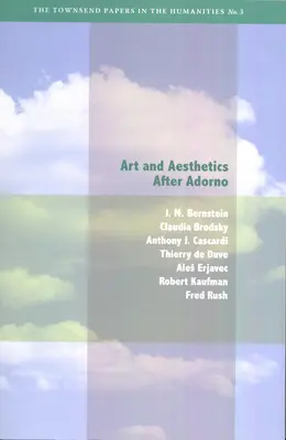 L'art et l'esthétique après Adorno - Art and Aesthetics After Adorno