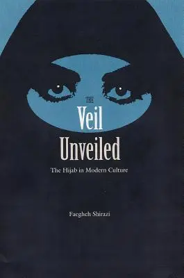 Le voile dévoilé : Le Hijab dans la culture moderne - The Veil Unveiled: The Hijab in Modern Culture