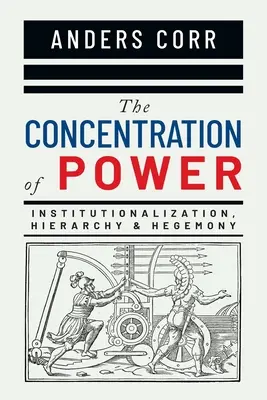 La concentration du pouvoir - The Concentration of Power