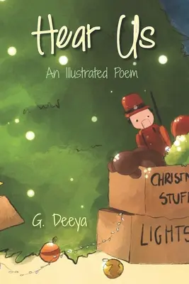 Entendez-nous : Un poème illustré - Hear Us: An Illustrated Poem