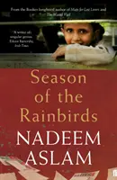 La saison des oiseaux de pluie (Aslam Nadeem (Auteur)) - Season of the Rainbirds (Aslam Nadeem (Author))