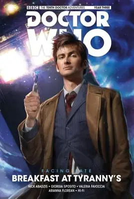 Doctor Who : Le Dixième Docteur : Facing Fate Vol. 1 : Breakfast at Tyranny's - Doctor Who: The Tenth Doctor: Facing Fate Vol. 1: Breakfast at Tyranny's