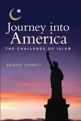 Voyage en Amérique : Le défi de l'islam - Journey Into America: The Challenge of Islam