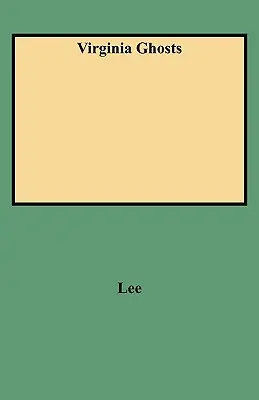 Fantômes de Virginie - Virginia Ghosts
