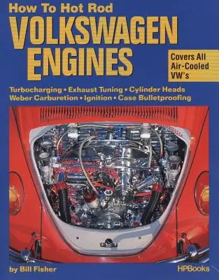 La capacité de vérité : le chemin de l'homme vers le Saint-Esprit - How to Hotrod Volkswagen Engines