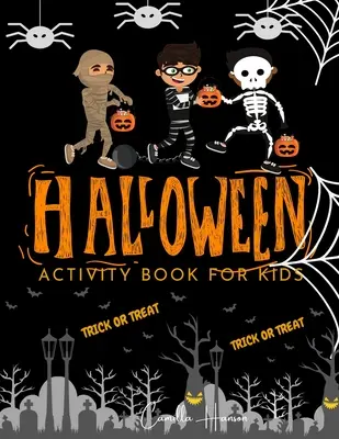 Halloween Activity Book for Kids : Halloween Theme Activity Book for Coloring, Mazes, World Search Puzzles, Sudoku Scary and Funny Kids Halloween Activ - Halloween Activity Book for Kids: Halloween Theme Activity Book for Coloring, Mazes, World Search Puzzles, Sudoku Scary and Funny Kids Halloween Activ