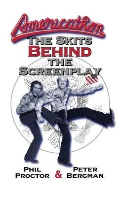 Americathon : Les sketches derrière le scénario (hardback) - Americathon: The Skits Behind the Screenplay (hardback)
