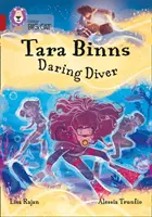 Tara Binns : Plongeur audacieux - Bande 14/Rubis - Tara Binns: Daring Diver - Band 14/Ruby