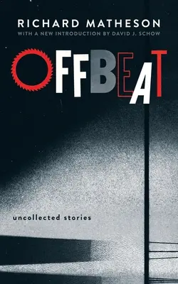 Hors normes : Histoires inédites - Offbeat: Uncollected Stories