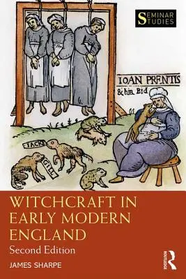 La sorcellerie dans l'Angleterre des débuts de l'ère moderne - Witchcraft in Early Modern England