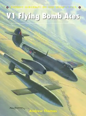 As des bombes volantes V1 - V1 Flying Bomb Aces