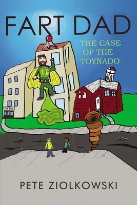 Fart Dad : L'affaire du Toynado - Fart Dad: The Case of the Toynado
