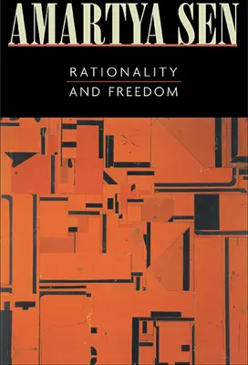 Rationalité et liberté (révisé) - Rationality and Freedom (Revised)