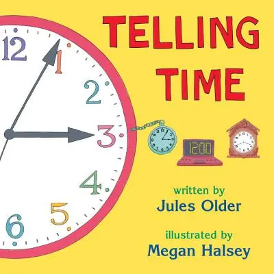 Math Trailblazers : Telling Time Trade Book (Tims Project (Jules Older)) - Math Trailblazers: Telling Time Trade Book (Tims Project (Jules Older))