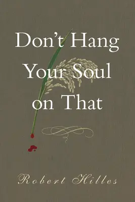 N'accrochez pas votre âme à cela, 190 - Don't Hang Your Soul on That, 190
