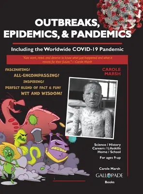 Outbreaks, Epidemics, & Pandemics : Including the Worldwide COVID- 19 Pandemic (en anglais) - Outbreaks, Epidemics, & Pandemics: Including the Worldwide COVID- 19 Pandemic