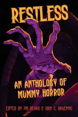 Restless : Une anthologie de l'horreur des momies - Restless: An Anthology of Mummy Horror