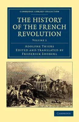 Histoire de la Révolution française - The History of the French Revolution