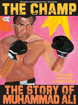 Le champion : L'histoire de Muhammad Ali - The Champ: The Story of Muhammad Ali